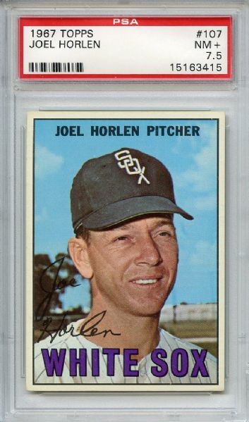 1967 Topps 107 Joel Horlen PSA NM+ 7.5