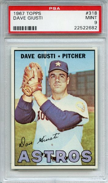 1967 Topps 318 Dave Giusti PSA MINT 9