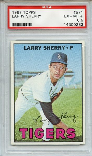 1967 Topps 571 Larry Sherry PSA EX-MT+ 6.5