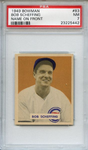 1949 Bowman 83 Bob Scheffing Name on Front PSA NM 7