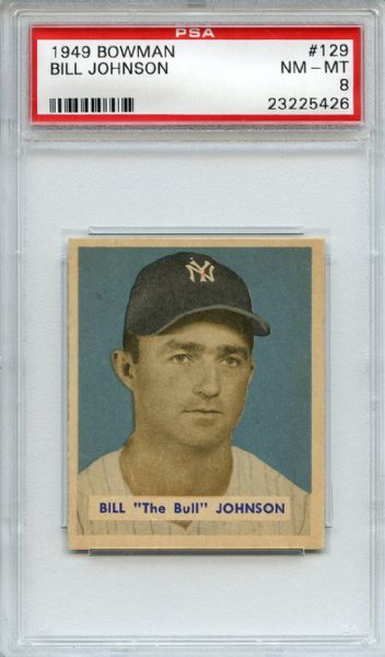 1949 Bowman 129 Bill Johnson PSA NM-MT 8