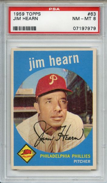 1959 Topps 63 Jim Hearn PSA NM-MT 8