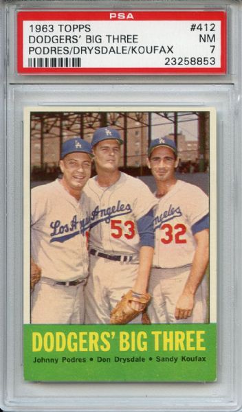 1963 Topps 412 Dodgers' Big Three Podres Drysdale Koufax PSA NM 7