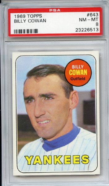 1969 Topps 643 Billy Cowan PSA NM-MT 8