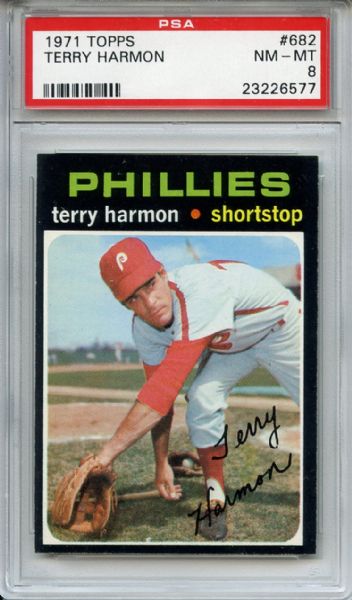 1971 Topps 682 Terry Harmon PSA NM-MT 8