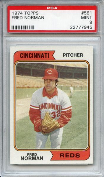 1974 Topps 581 Fred Norman PSA MINT 9