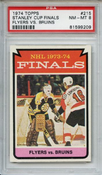 1974 Topps 215 Stanley Cup Finals Flyers vs Bruins PSA NM-MT 8