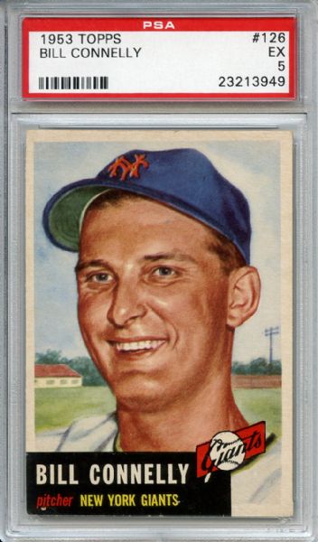 1953 Topps 126 Bill Connelly PSA EX 5