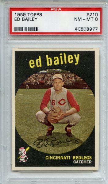 1959 Topps 210 Ed Bailey PSA NM-MT 8