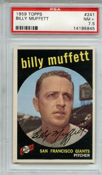 1959 Topps 241 Billy Muffett PSA NM+ 7.5