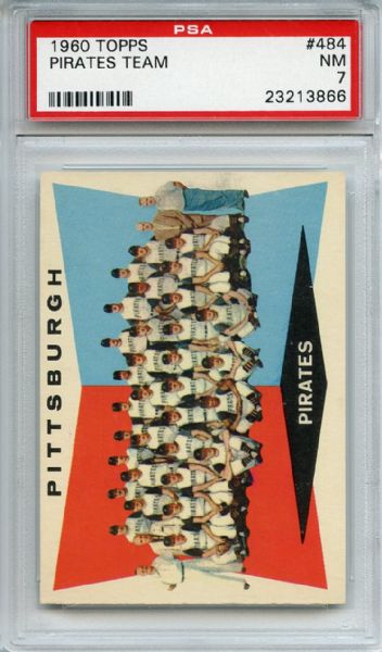 1960 Topps 484 Pittsburgh Pirates Team PSA NM 7
