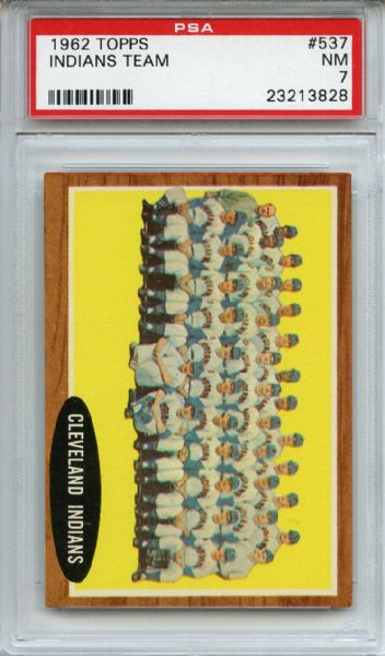 1962 Topps 537 Cleveland Indians Team PSA NM 7