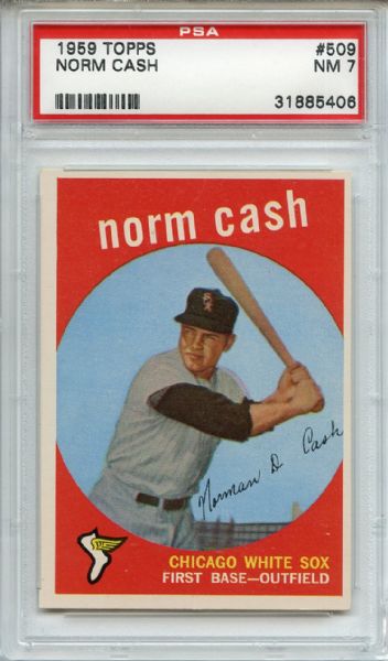 1959 Topps 509 Norm Cash RC PSA NM 7