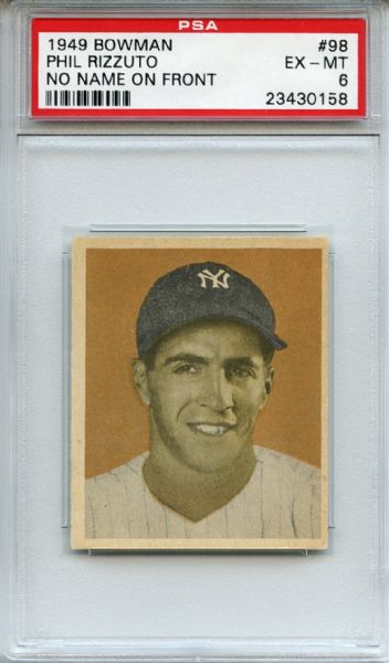 1949 Bowman 98 Phil Rizzuto No Name on Front PSA EX-MT 6
