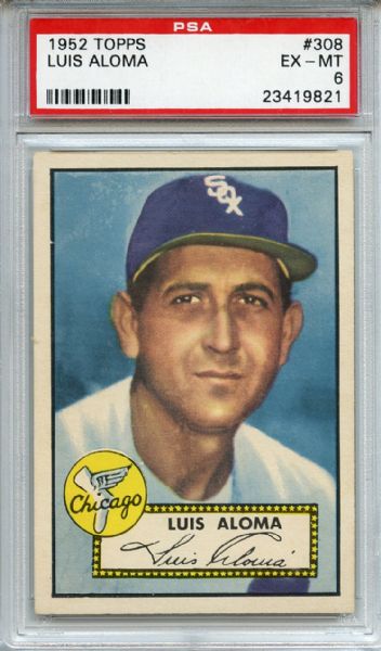 1952 Topps 308 Luis Aloma pS AEX-MT 6