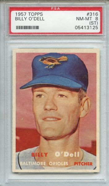 1957 Topps 316 Billy O'Dell PSA NM-MT 8 (ST)