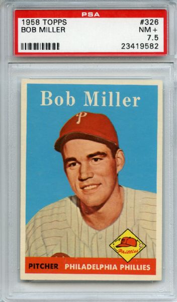 1958 Topps 326 Bob Miller PSA NM+ 7.5