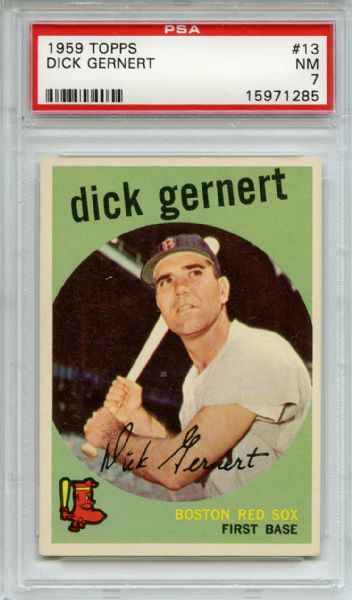 1959 Topps 13 Dick Gernert PSA NM 7