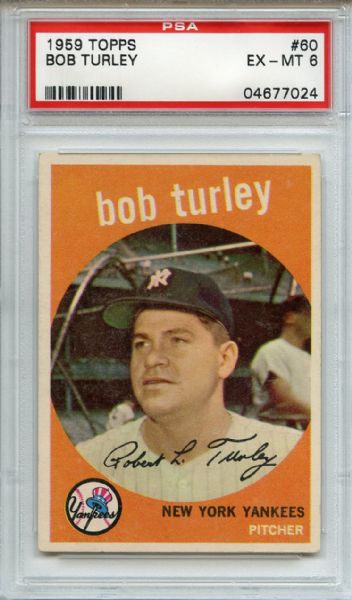 1959 Topps 60 Bob Turley PSA EX-MT 6