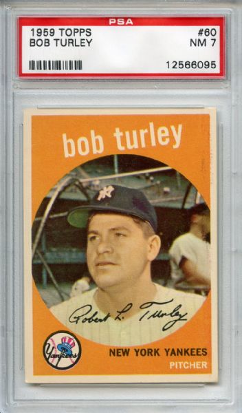 1959 Topps 60 Bob Turley PSA NM 7