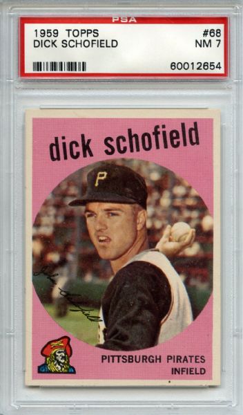 1959 Topps 68 Dick Schofield PSA NM 7