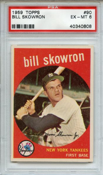 1959 Topps 90 Bill Skowron PSA EX-MT 6