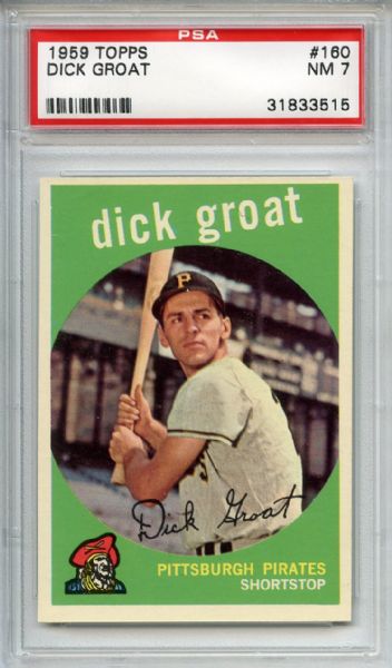 1959 Topps 160 Dick Groat PSA NM 7