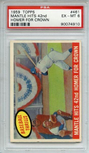 1959 Topps 461 Mickey Mantle 42nd Homer for Crown PSA EX-MT 6