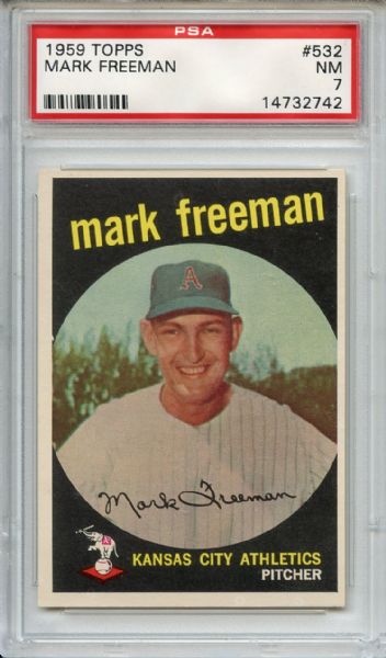 1959 Topps 532 Mark Freeman PSA NM 7