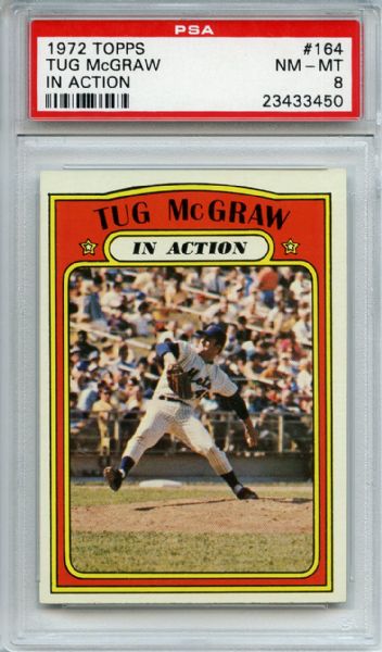1972 Topps 164 Tug McGraw In Action PSA NM-MT 8