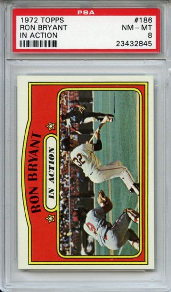 1972 Topps 186 Ron Bryant In Action PSA NM-MT 8