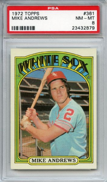 1972 Topps 361 Mike Andrews PSA NM-MT 8
