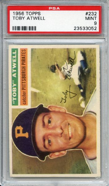 1956 Topps 232 Toby Atwell PSA MINT 9