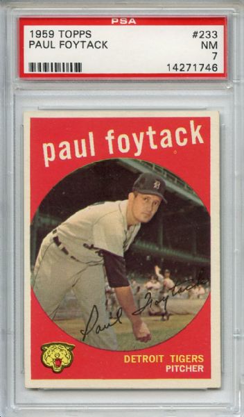 1959 Topps 233 Paul Foytack Gray Back PSA NM 7