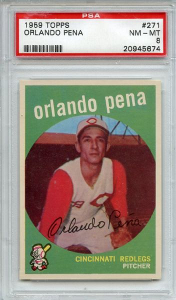 1959 Topps 271 Orlando Pena White Back PSA NM-MT 8