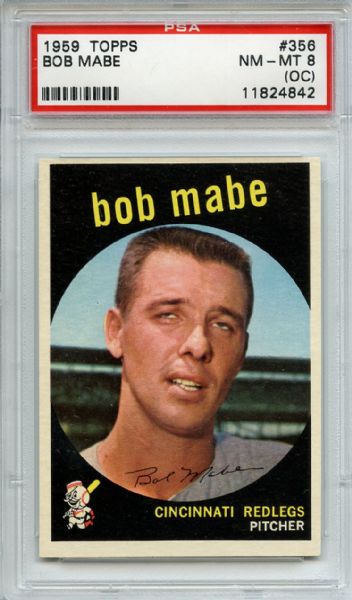 1959 Topps 356 Bob Mabe PSA NM-MT 8 (OC)