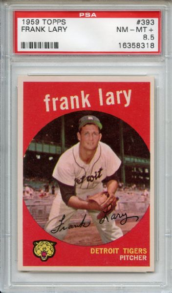 1959 Topps 393 Frank Lary PSA NM-MT+ 8.5