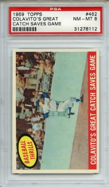 1959 Topps 462 Rocky Colavito's Great Catch Saves Game PSA NM-MT 8