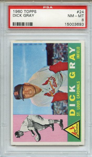 1960 Topps 24 Dick Gray PSA NM-MT 8