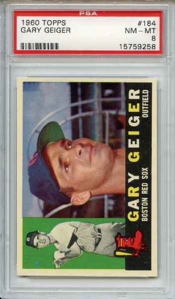 1960 Topps 184 Gary Geiger PSA NM-MT 8