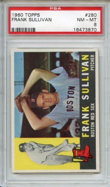 1960 Topps 280 Frank Sullivan PSA NM-MT 8