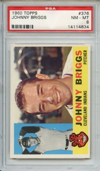 1960 Topps 376 Johnny Briggs PSA NM-MT 8