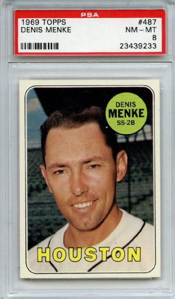 1969 Topps 487 Denis Menke PSA NM-MT 8
