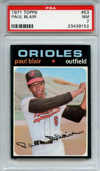 1971 Topps 53 Paul Blair PSA NM 7