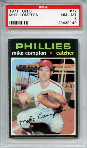1971 Topps 77 Mike Compton PSA NM-MT 8