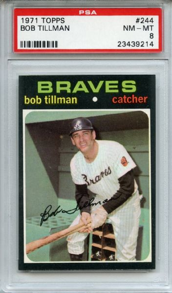 1971 Topps 244 Bob Tillman PSA NM-MT 8