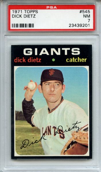 1971 Topps 545 Dick Dietz PSA NM 7