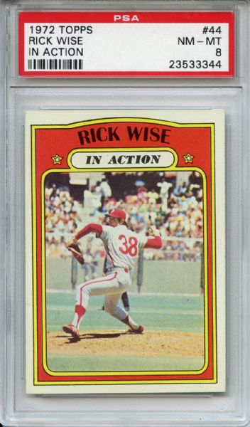 1972 Topps 44 Rick Wise In Action PSA NM-MT 8