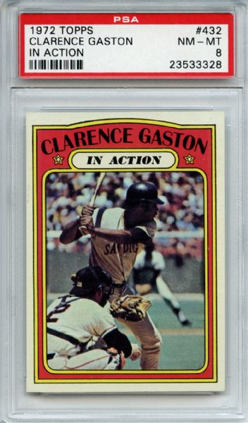 1972 Topps 432 Clarence Gaston In Action PSA NM-MT 8