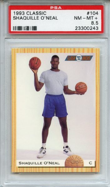 1993 Classic 104 Shaquille O'Neal PSA NM-MT+ 8.5